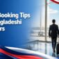 Flight Booking Tips for Bangladeshi Travelers  85x85