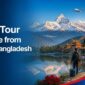 Nepal Tour Package from Sylhet, Bangladesh Nepal Tour Package from Sylhet, Bangladesh with Kathmandu landmarks and Himalayan scenery