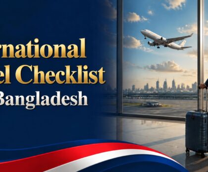 International Travel Checklist from Bangladesh